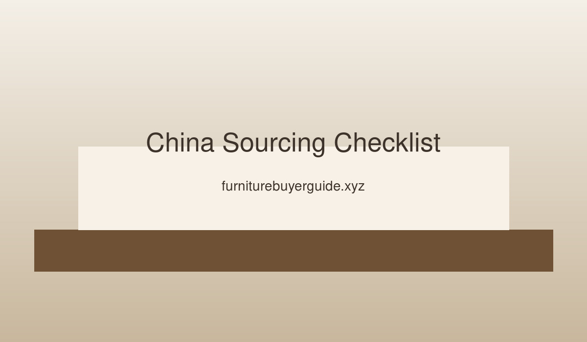 furniture buyer checklist with samples materials and shipping cartons