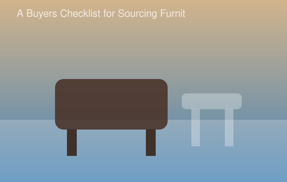 A Buyers Checklist for Sourcing Furniture from China