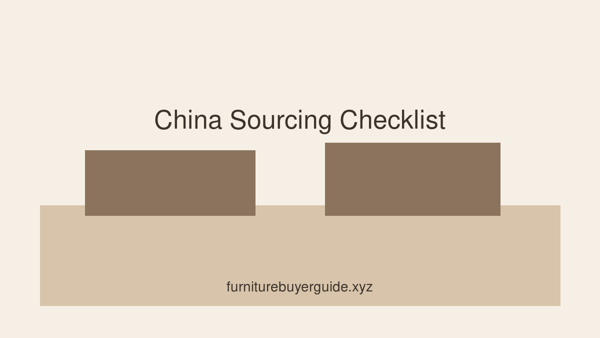 A Practical Checklist for Sourcing Furniture from China in 2026